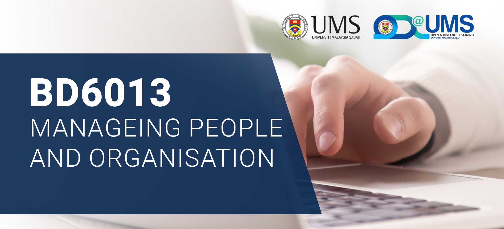 BD6013 MANAGING PEOPLE AND ORGANISATION